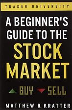 a Beginner's Guide to The Stock Market by Matthew R Kratter Book Aus