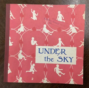 Vintage - Under the Sky by Mabel O'Donnell - Children's Book 1956 Edition - Picture 1 of 12