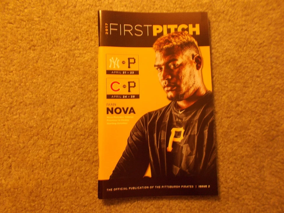 2017 Pittsburgh Pirates First Pitch Program Volume 2 Ivan Nova Yankees Cubs - Image 1 of 1