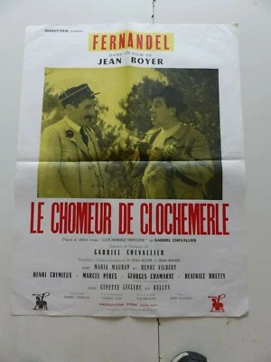 Affiche de cinéma film LE CHOMEUR DE CLOCHEMERLE FERNANDEL 65 cm / 50 cm (36) - Photo 1/3