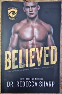Believed by Dr Rebecca Sharp SIGNED PAPERBACK Covington Security Series USED