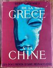 De La Grece A La Chine, Rene Grousset, 1948, Author?S Copy, Signed, Inscribed Hc
