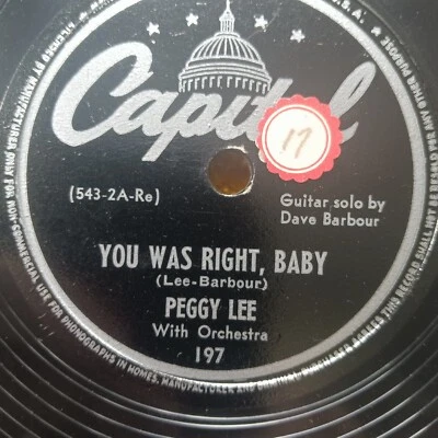 10" 78 RPM-Peggy Lee -What more can a woman do? / You was right, baby - Image 1 of 4