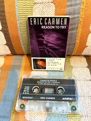 Eric Carmen Reason To Try / Sunrise Very Good+ CASSINGLE SHIPS FREE Olympics - Image 1 of 2