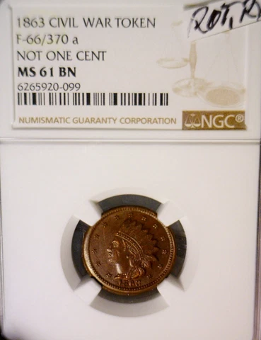 1863 NGC MS61 ERROR Civil War Token / Cent BU + Coin  NICE ROTATED REVERSE  NR Cover