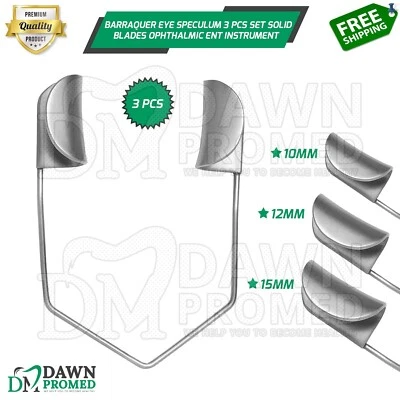 DAWNPROMED Barraquer Eye Speculum 3 Pcs Set 10,12,15mm Solid Blade Ophthalmic Inst German G