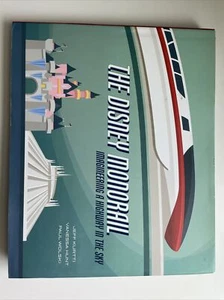 The Disney Monorail: Imagineering the Highway in the Sky Disney Editions #N - Picture 1 of 13