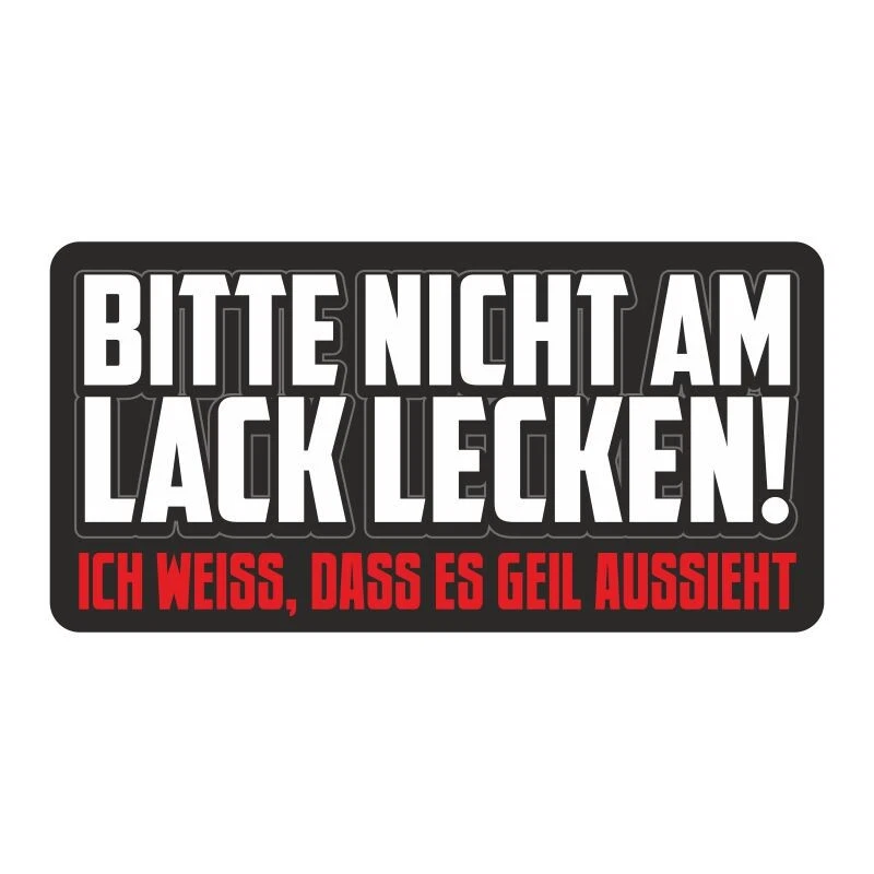 Wetterfester Aufkleber Bitte nicht am Lack lecken 12 oder 70cm bike auto tuning