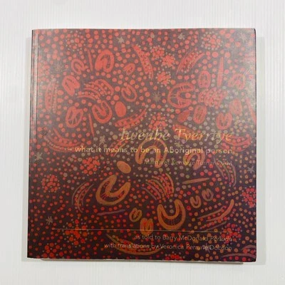 Iwenhe Tyerrtye What It Means to Be Aboriginal Person Book Margaret Turner Art - image 1 of 4