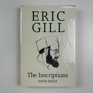 Eric Gill The Inscriptions by David Peace Herbert Press 1994 - Picture 1 of 15