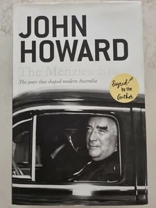 EX PRIME MINISTER JOHN HOWARD AUSTRALIA SIGNED IN PERSON MENZIES ERA HARDBACK - Picture 1 of 6