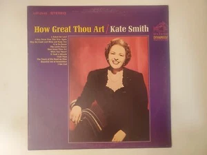 Kate Smith - How Great Thou Art (Vinyl Record LP) - Picture 1 of 2
