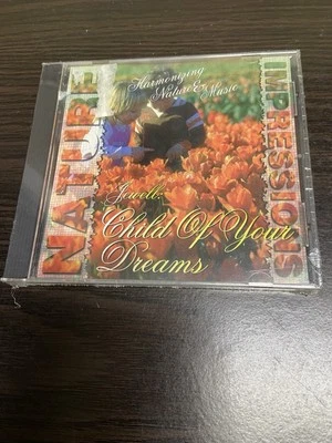 Nature Impressions-Child Of Your Dreams CD Brand NEW - Sealed 1997 - Image 1 of 4
