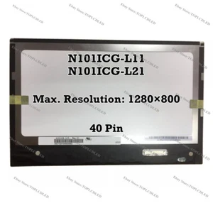 N101ICG-L11 Fit N101ICG-L21 10.1 Inch IPS 1280×800 WXGA 40 Pin Screen LCD Panel - Picture 1 of 1