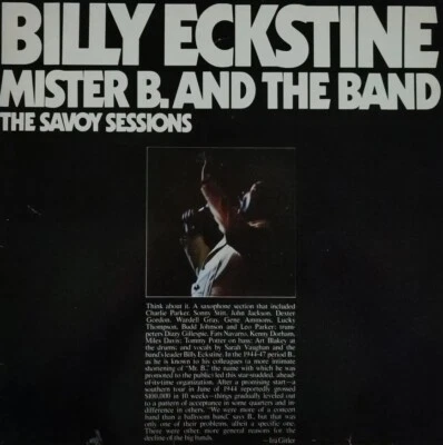 Billy Eckstine-Mister B And The Band Vinyl LP Double Album.1985 Savoy WL70522(2) - Image 1 of 4