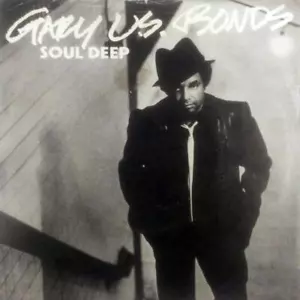Gary U. S. Bonds - Soul Deep / Bring Her Back [7" 45 rpm Single] UK Import PS - Picture 1 of 2