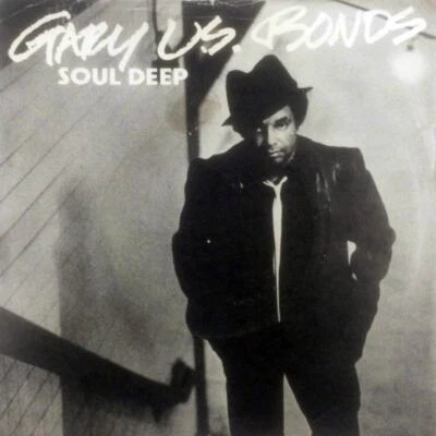 Gary U. S. Bonds - Soul Deep / Bring Her Back [7" 45 rpm Single] UK Import PS - Image 1 of 2
