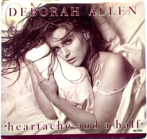 DEBORAH ALLEN - heartache and a half / it makes me cry - 45 1984 RCA PB-13921 - Imagen 1 de 6