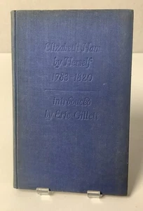 *RARE* 1945 1ST EDITION ELIZABETH HAM BY HERSELF 1783-1820 AUTOBIO HB - Picture 1 of 8