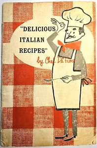 Delicious Italian Recipes by Chef Ditiore Cookbook Booklet - Picture 1 of 3