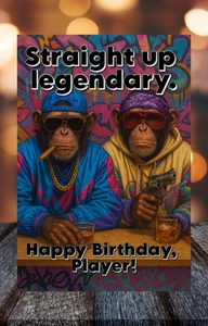 Friend Legend Birthday Card -G Monkeys - Real G's - His Him Brother Mates Dad - Picture 1 of 2
