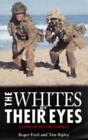 The Whites of Their Eyes: Experiences of Close Combat