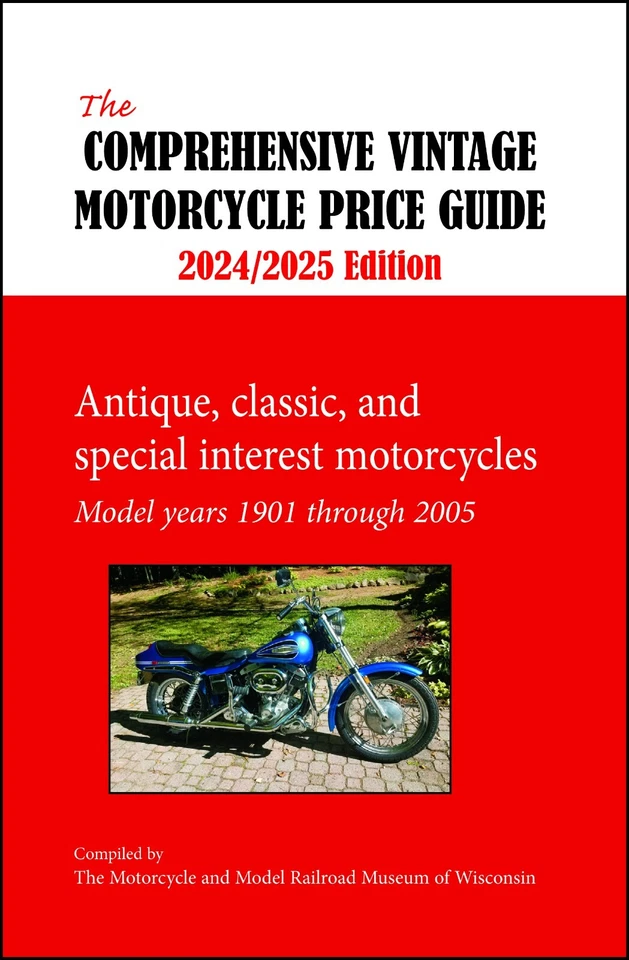 The Comprehensive Vintage Motorcycle Price Guide 2024-2025--20ª edición anual Foto 1 de 1