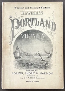 SCARCE 1881 ELWELL'S PORTLAND AND VICINITY BOOK PORTLAND, MAINE FINE (#119) - Picture 1 of 24