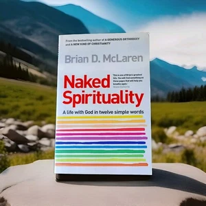 Naked Spirituality Book By Brian D. Mclaren - Picture 1 of 2