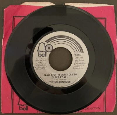 5th Dimension- (Last Night) I Didn't Get To Sleep At All- 7" Vinyl Single (Bell) - Image 1 of 2