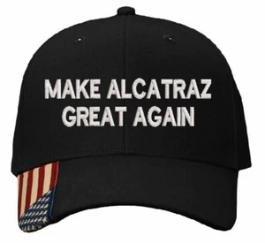 Sombrero Make Alcatraz Great Again Versión TEXTO Bordado Ajustable NEGRO Bandera Sombrero - Imagen 1 de 2