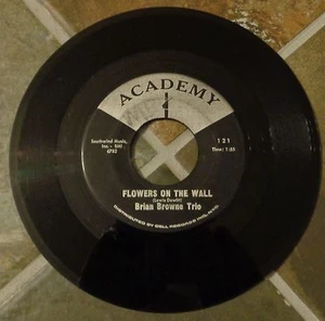 45 RPM Rock By Brian Browne Trio, "Flowers On The Wall" on Academy - Imagen 1 de 2