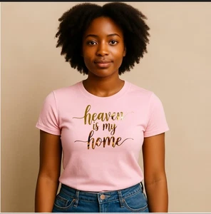 Heaven is My Home TShirt, Christian-Faith Shirt for unisex Religious Graphic tee - Picture 1 of 19