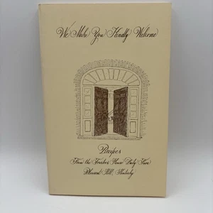 We Make You Kindly Welcome Cookbook Recipes : Pleasant Hill KY Shakertown 1970 - Imagen 1 de 16