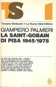 La Saint-Gobain di Pisa 1945/1978 - Bild 1 von 1