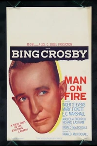 MAN ON FIRE * ORIGINAL WINDOW CARD MOVIE POSTER BING CROSBY 1957 - Picture 1 of 1