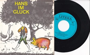 Hans Im Glueck - (Brüder Grimm) 7" 45 Litera (560 085) - Picture 1 of 1