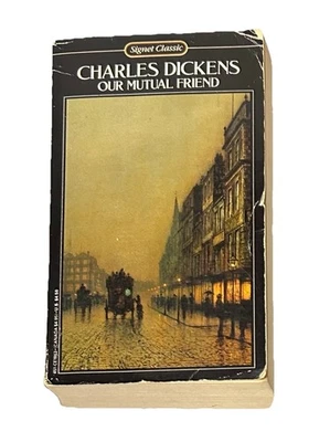 Our Mutual Friend by Charles Dickens Signet Classic Foto 1 de 4