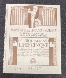 REGNO ITALIA BIGLIETTO INGRESSO MINISTERO EDUCAZIONE ANTICHITA' 5 LIRE ANNO 1943 - Picture 1 of 4
