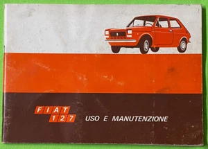 FIAT 127 Anno 1975 Libretto Uso e Manutenzione ORIGINALE - Foto 1 di 1