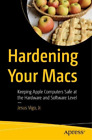 Jesus Vigo, Jr. Hardening Your Macs (Paperback) (UK IMPORT)