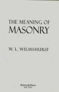 Libro, The Meaning of Masonry di W. Wilmhurst, 1999, ristampato dal 1922, lotto 154 - Foto 1 di 2