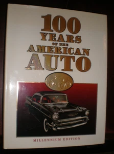 100 Years of the American Auto : Millennium Edition Hardcover BRAND NEW - Picture 1 of 1