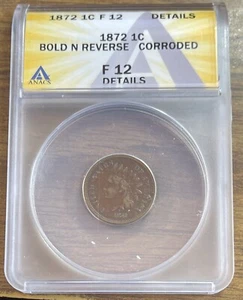 1872 Indian Head One Cent - Bold N, Corroded F 12 Details - Picture 1 of 4