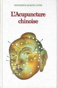 L'acupuncture chinoise | Professeur Jacques Lavier | Bon état - Picture 1 of 1