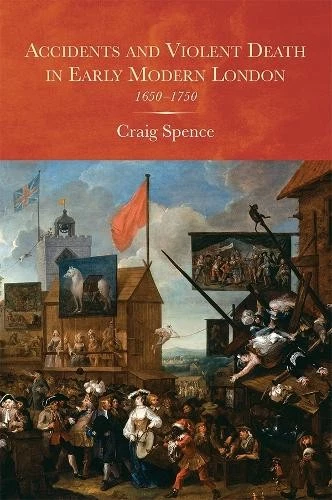 Craig Spence Accidents and Violent Death in Early Modern  (Hardback) (US IMPORT) - Image 1 of 1
