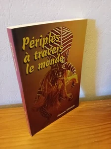 Périples à travers le Monde - Bouraoui REGAYA - Dédicacé - 1997 - Imagen 1 de 2