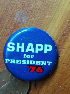 Vintage 1976 Shapp for President '76 Political Presidential Campaign Pin Button - Picture 1 of 3