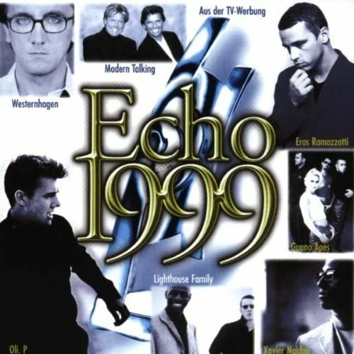 Echo 1999-Deutscher Schallplattenpreis Modern Talking, Xavier Naidoo, S.. [2 CD] - Bild 1 von 1