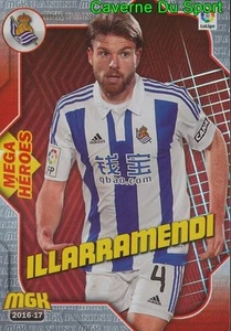 431 ILLARRAMENDI ESPANA REAL SOCIEDAD MEGA HEROES CARD MGK LIGA 2017 PANINI - Picture 1 of 2